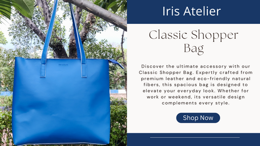 The Classic Shopper: A Timeless Must-Have from Iris Atelier - Iris Atelier India
